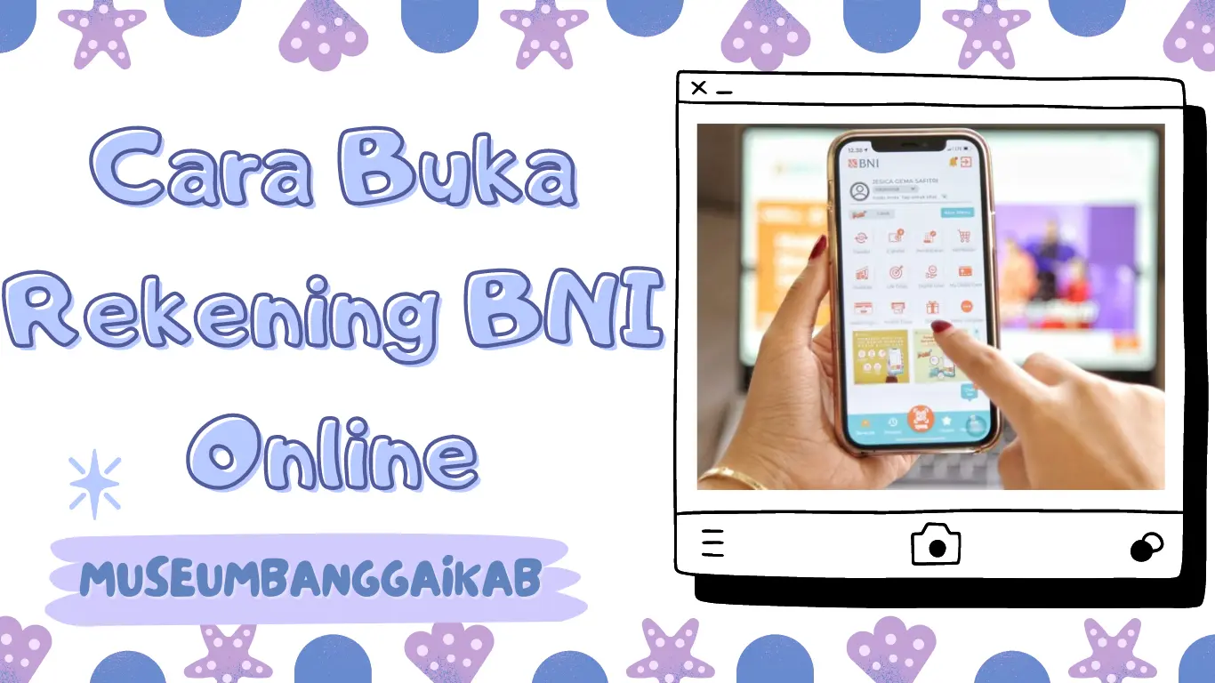 Cara Buka Rekening BNI Online