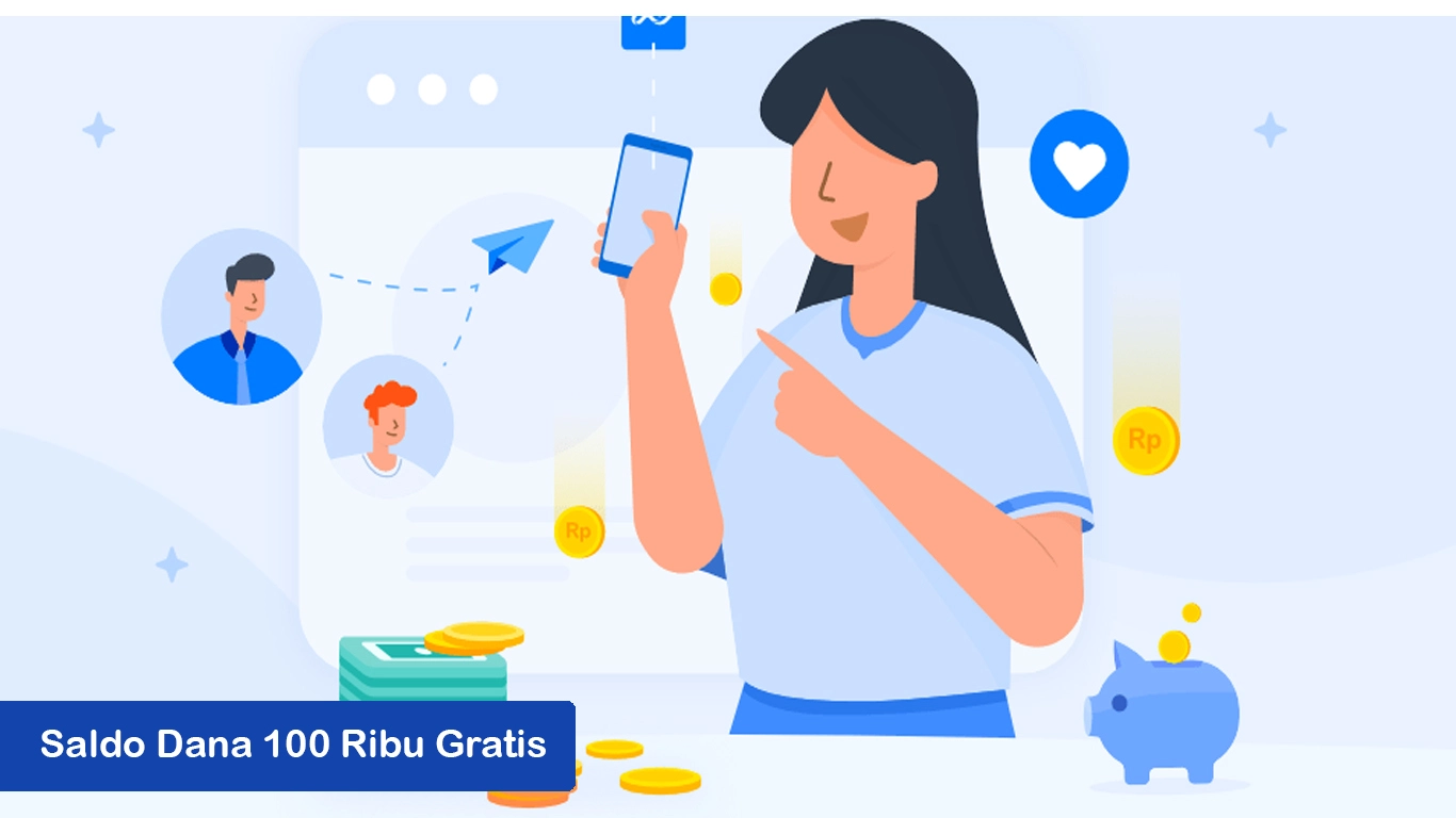 Saldo Dana 100 Ribu Gratis